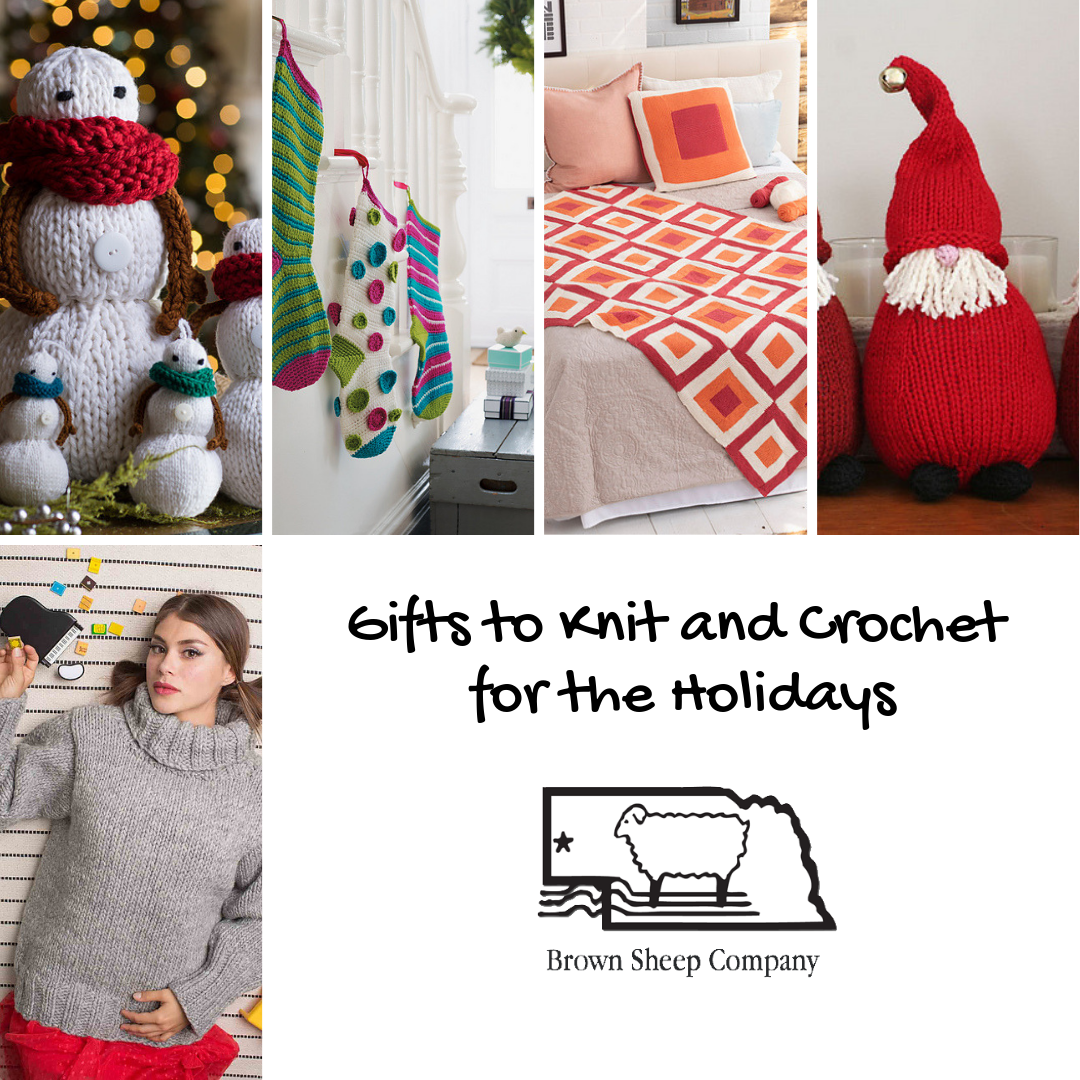 Brown Sheep Blog: Gifts to Knit and Crochet for the Holidays