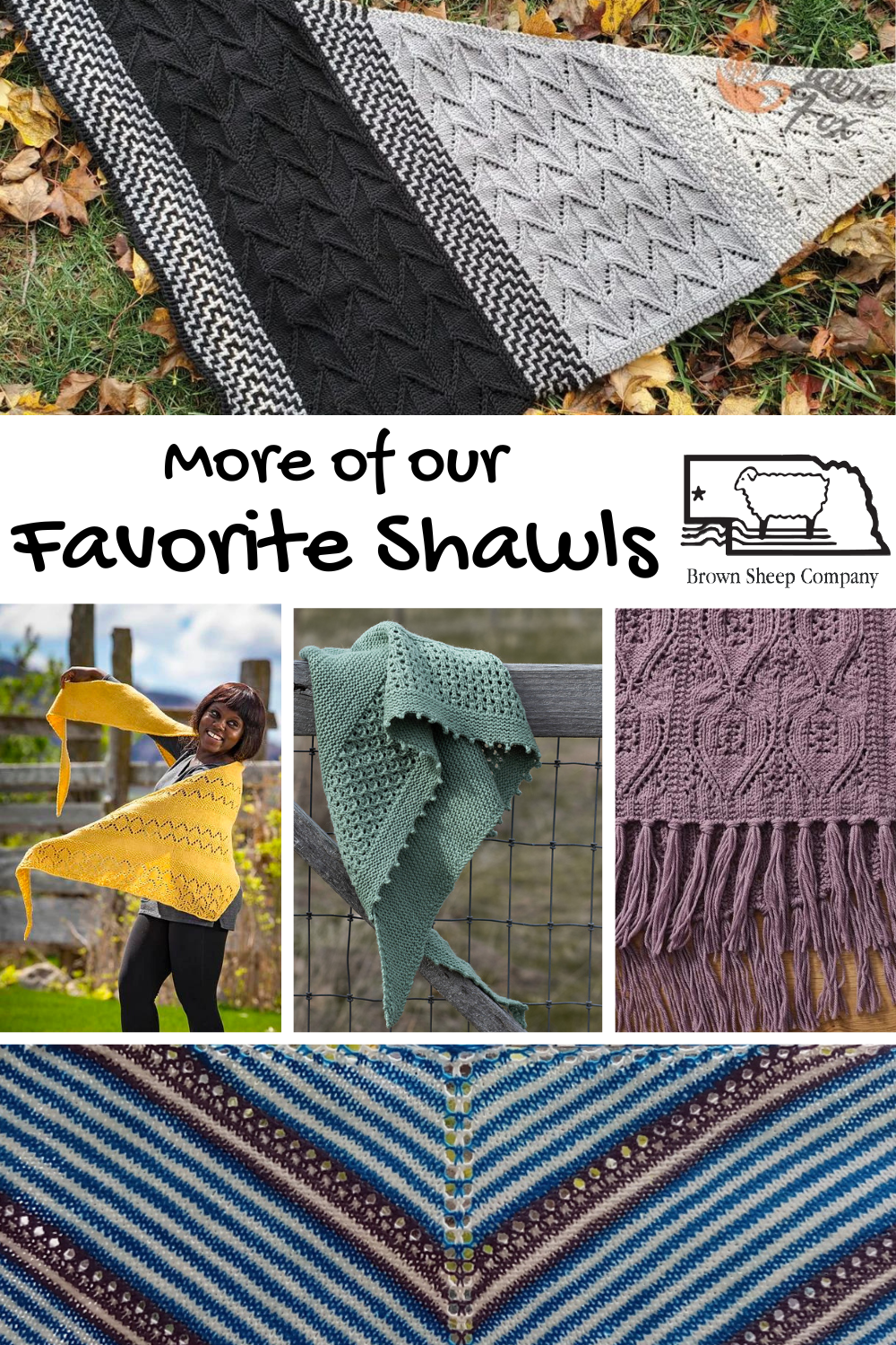 MORE of our Favorite Shawls - Brown Sheep Company, Inc.