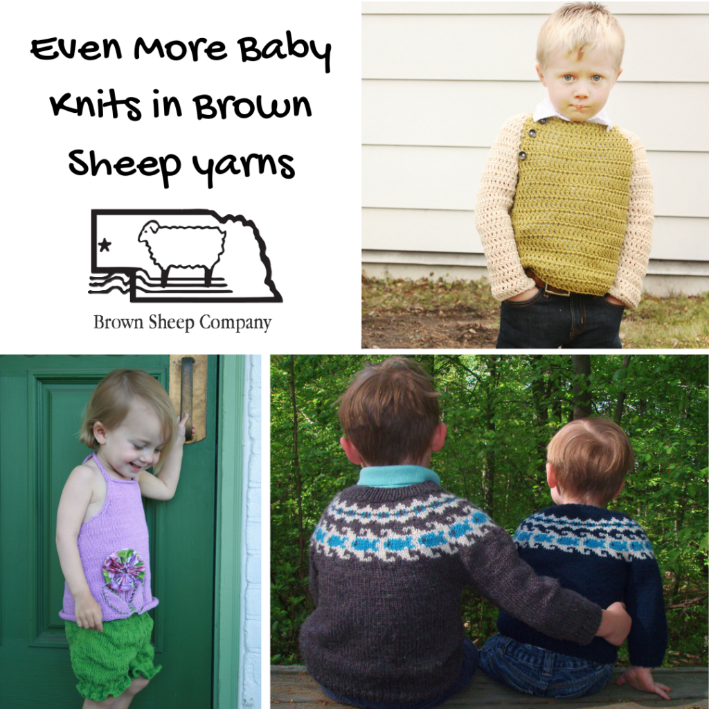 Even More Baby Knits in Brown Sheep Yarns