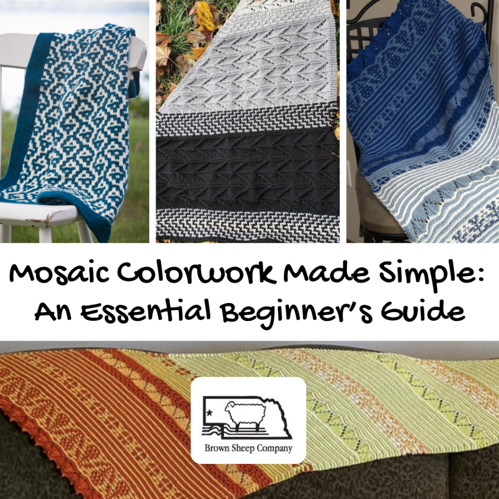 Mosaic Colorwork Knitting Made Simple: An Essential Beginner’s Guide